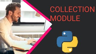 How to use collection modules in python || python tutorial in hindi