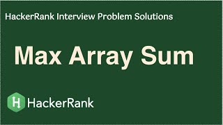 HackerRank - Max Array Sum