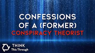 Coleman Watts: Confessions of a Former Conspiracy Theorist