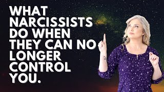 When The Narcissist Can No Longer Control You: 12 Things That Happen