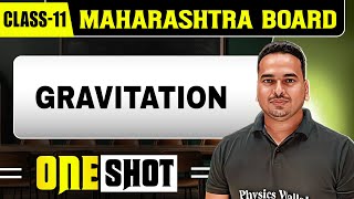 GRAVITATION IN 1 SHOT | Physics | Class11th | Maharashtra Board