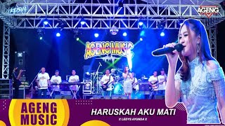 Haruskah Aku Mati Ledys Ayunda Ft Ageng Music Live Kesamben Wetan Driyorejo Gresik