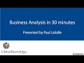 Business Analysis Planning and Monitoring | Business Analysis in 30 Minutes | Global Knowledge