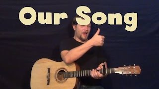 Our Song (Taylor Swift) Easy Guitar Lesson How to Play Our Song Tutorial