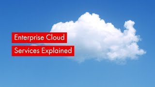 Enterprise Cloud Services Explained