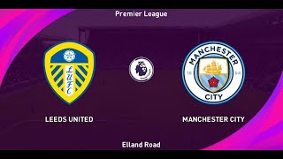 Leeds United vs Man City | English Premier League Highlights