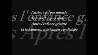 Carla Bruni - J'arrive à toi ( lyrics )