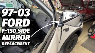 97-03 Ford F150 Side Mirror Replacement How-To