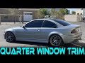 BMW E46 M3 - Replacing Rear Quarter Weather Seals/Trims