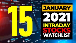 #574 Intraday Stock Watchlist I Intraday Stocks For Tomorrow I 15 Jan 2021