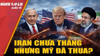 Ông Trump đã chùn bước: Iran chưa thắng, nhưng Mỹ đã nắm chắc phần thua? | PHÂN TÍCH
