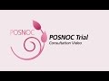 POSNOC Trial - Consultation Video