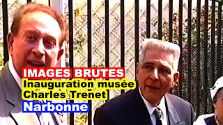 Inauguration of the Charles Trenet House Museum in Narbonne, May 6, 2000