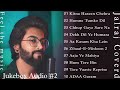 Top 10 Old Cover Song | Cover Jukebox2023 | JalRaj | BEST SONGS COLLECTION | Fell the music| Part 2