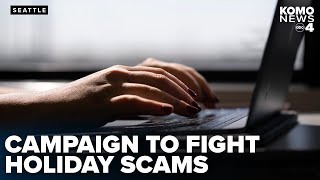 Washington AG's office launches campaign to combat holiday scams