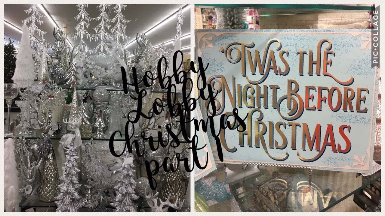 Hobby Lobby Christmas Decor Part 1 Youtube Hobby Lobby Christmas Decor Part 1 Youtube