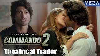 Commando 2 Theatrical Trailer | Vidyut Jammwal | Adah Sharma | Esha Gupta