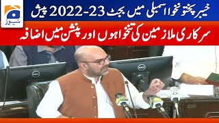 KP budget 2022-23 | 16% increase in salaries of Govt employees, and 15% increase in pensions