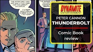 Peter Cannon - Deconstructed Superhero Done Wrong