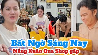 Sáng 22/1 : HỒNG LOAN Bất Ngờ Gọi Nắng Xuân Qua Shop vì Điều Này ...Quá Vui