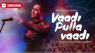 Vaadi Pulla Vaadi (Tamil Album) Song Lyrics