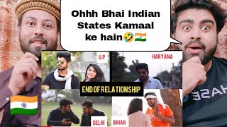 Breakup Style In Different Indian States | Bihar , UP , Haryana , Punjab | Pakistani Real Reactions