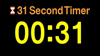 ⏱ 31 Second Timer / 🔊 Alarm / 👍 Simple Timer