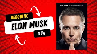 A New Look at Elon Musk | Elon Musk by Walter Isaacson