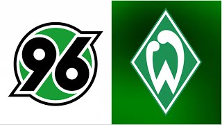 🔴SV Werder Bremen - Hannover 96 / LIVE Watchalong RealNico