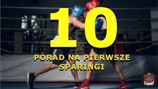 10 porad na pierwsze sparingi