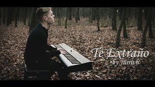 Te Extraño - Sad Piano (La Canción Mas Triste Del Mundo)