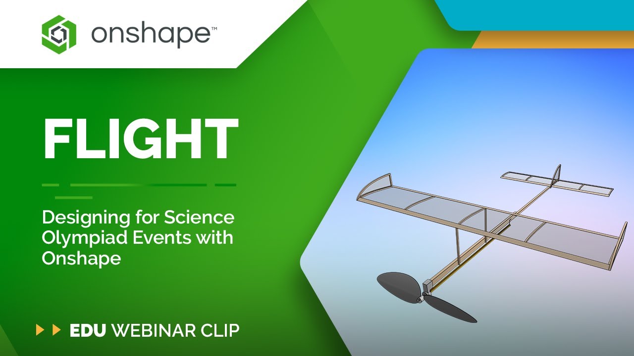 Flight | Science Olympiad | Onshape For Education - YouTube