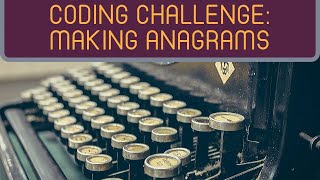Making Anagrams | HackerRank (JavaScript)