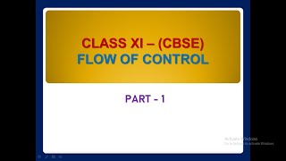 Flow of Control Class 11 Computer Science | Types of Statements & if statement