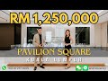 Pavilion Square | Kuala Lumpur Malaysia| 柏威年 吉隆坡 | Luxury Listings For Sale