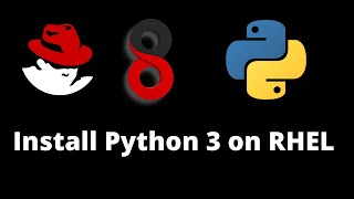 How to Install python 3.9.5/Latest version in RHEL 8.2