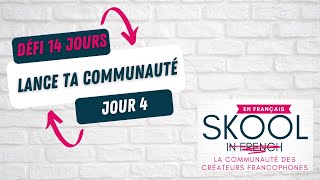 J4 - Choisissez le nom parfait pour votre communauté Skool