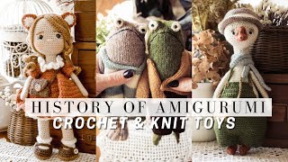 Where Did Amigurumi Come From❓ A History of Crocheted & Knitted Toys 💓