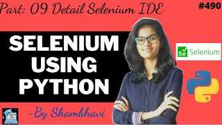 Selenium using python Part:09 | Detail Selenium IDE(cont) | automation | testing using selenium