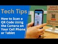 How to Scan QR code with the camera on your cell phone or tablet