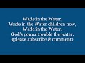 WADE IN THE WATER Hymn Text Lyrics Words Sing along song music Methodist African Spiritual