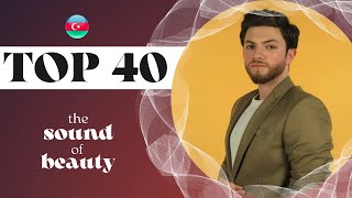 TOP 40 | EUROVISION SONG CONTEST 2022 | ALL SONGS | W/ AZERBAIJAN