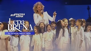 Lepa Brena - Ja nemam drugi dom - LIVE | BEOGRADSKA ARENA 2011