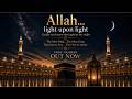 ✨ Light Upon Light — Urdu Nasheed ✨✨ نورٌ على نور — اردو نشید ✨