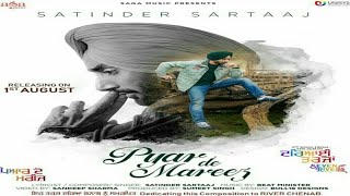 Satinder Sartaaj - Pyar De Mareez | Seven Rivers | Beat Minister | New Punjabi Songs 2019