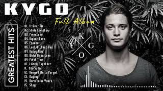 Kygo Greatest Hits Full Album - Top 15 Best Song Of Kygo