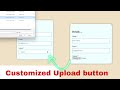 How to customize input file button/tag || Custom Upload button in html