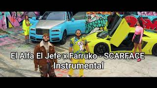 El Alfa El Jefe x Farruko /SCARFACE/Instrumental Oficial/Odaly Prod