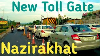 New Toll Gate in Assam || Nazirakhat || Sonapur || Vlog 8