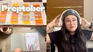 Preptober 2024 and the Rough Draft Challenge